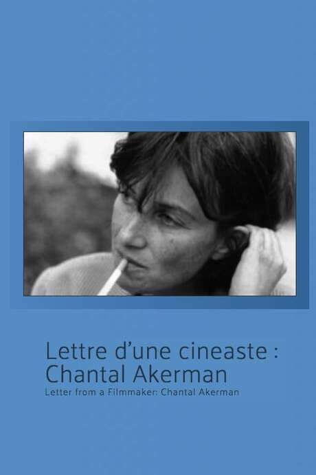 Letter from a Filmmaker: Chantal Akerman